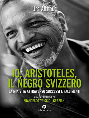 cover image of Io, Aristoteles, il negro svizzero